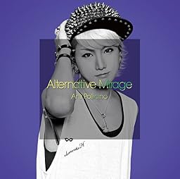 Alternative Mirage[初回プレス限定盤-Type O-]