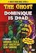 Search : Ghost/Dominique Is Dead
