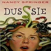 Dussie | [Nancy Springer]