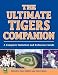 Search : The Ultimate Tigers Companion: A Complete Statistical and Reference Guide