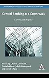 Central banking at a crossroads : Europe and beyond