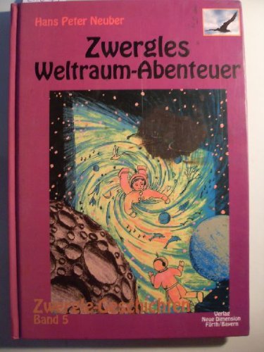 Verlag Neue Dimension Zwergles Weltraum-Abenteuer