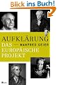 Aufkl�rung: Das europ�ische Projekt