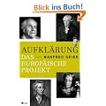 Aufkl�rung: Das europ�ische Projekt
