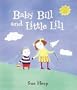Baby Bill and Little Lil