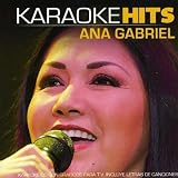 Karaoke Hits: Ana Gabriel