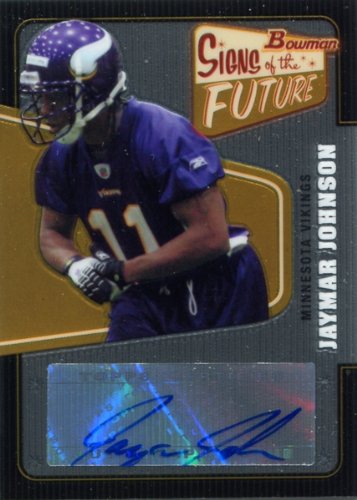 Jaymar Johnson Autographed/Hand Signed 2008 Topps Bowman Signs of the Future Minnesota Vikings Footb