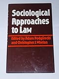 Sociological approaches to law