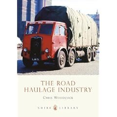 The Road Haulage Industry (Shire Library)