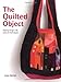 The Quilted Object