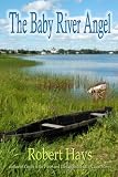 The Baby River Angel