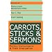 Carrots, Sticks, and Sermons: Policy Instruments and Their Evaluation (Comparative Policy Analysis Series)