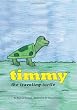 Timmy the Traveling Turtle