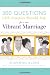 300 Questions LDS Couples Should Ask for a more Vibrant Marriage