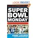 Super Bowl Monday: From the Persian Gulf to the Shores of West Florida - The New York Giants, the Buffalo Bills, and Super Bowl XXV