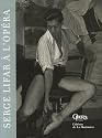 Serge Lifar à l'Opéra