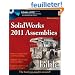 SolidWorks 2011 Assemblies Bible