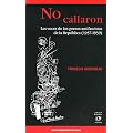 No callaron : Las voces de los presos antifascistas de la Republica (1937-1939)