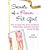Secrets of a Former Fat Girl: How to Lose Two, Four (or More!) Dress Sizes--And Find Yourself Along the Way