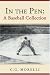 Books : In the Pen: A Baseball Collection