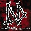 The Code Is Red.../Ltd.