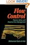 Flow Control: Passive, Active, and Reactive Flow Management