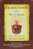 The Holy Tortilla and a Pot of Beans