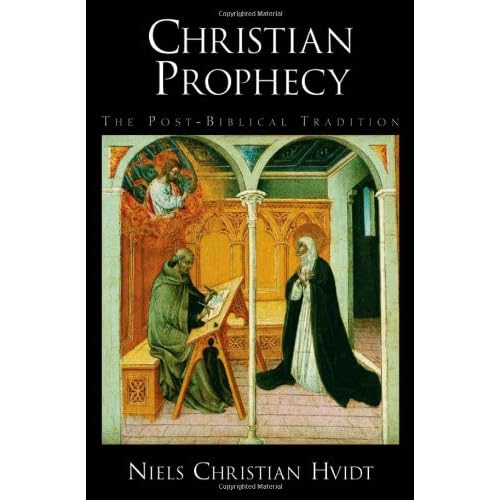 Christian Prophecy: The Post-Biblical Tradition 