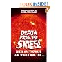 Death from the Skies!: These Are the Ways the World Will End . . .