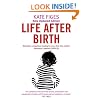Life After Birth