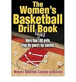 (THE WOMEN S BASKETBALL DRILL BOOK) BY Womens Basketball Coaches Association(Author)Paperback Aug-2007