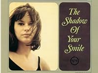 「いそしぎ　｛shadow of your smile｝」『アストラッド・ジルベルト　｛astrud gilberto｝』