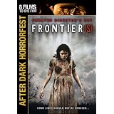 Frontier(s): Unrated Director's Cut (After Dark Horrorfest)