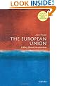 The European Union: A Very Short Introduction (Very Short Introductions)
