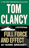 Tom Clancy Full Force And Effect (A Jack Ryan Novel)