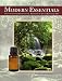 Modern Essentials *4th Edition* a Contemporary Guide to the Therapeutic Use of Essential Oils (The NEW 4th Edition) [Hardcover]