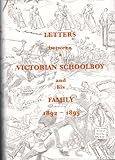 Letters between a Victorian schoolboy and his family, 1892-1895