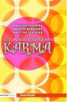 Classroom Karma: Creating Positive Learning Environments in Primary Schools