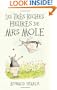 Tres Riches Heures De Mrs Mole