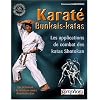 Karat� Bunkais-Katas, du d�butant � la ceinture noire 2�me Dan