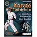 Karat� Bunkais-Katas, du d�butant � la ceinture noire 2�me Dan