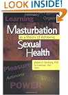 Masturbation as a Means of Achieving Sexual Health