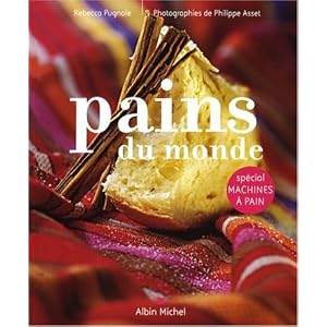 Pains du monde : Sp�cial machines � pain