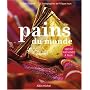 Pains du monde : Sp�cial machines � pain