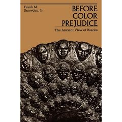 Before Colour Prejudice: Ancient View of Blacks