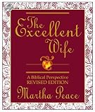The Excellent Wife: A Biblical Perspective