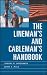 Lineman's and Cableman's Handbook by Thomas M. Shoemaker ISBN 0071362401