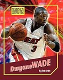 Dwyane Wade (World's Greatest Athletes)