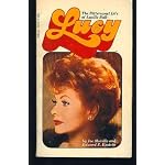 The Bittersweet Life of Lucille Ball:  Lucy book cover