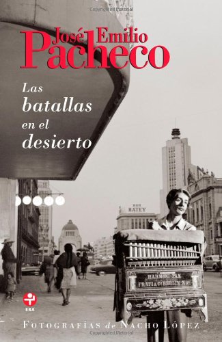 Las Batallas En El Desierto Ilustrada De Jose Emilio Pacheco Audiolibro Resenas Y Resumen Beek Io